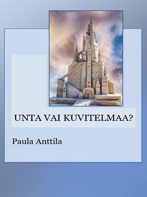 cover image of Unta vai kuvitelmaa?